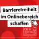 Eine visuelle Darstellung als Beitragsbild, die zur Förderung der digitalen Barrierefreiheit auf Webseiten auffordert. Der Text betont die Notwendigkeit, digitale Barrierefreiheit zu gewährleisten, unterstützt von Symbolen für barrierefreie Features.