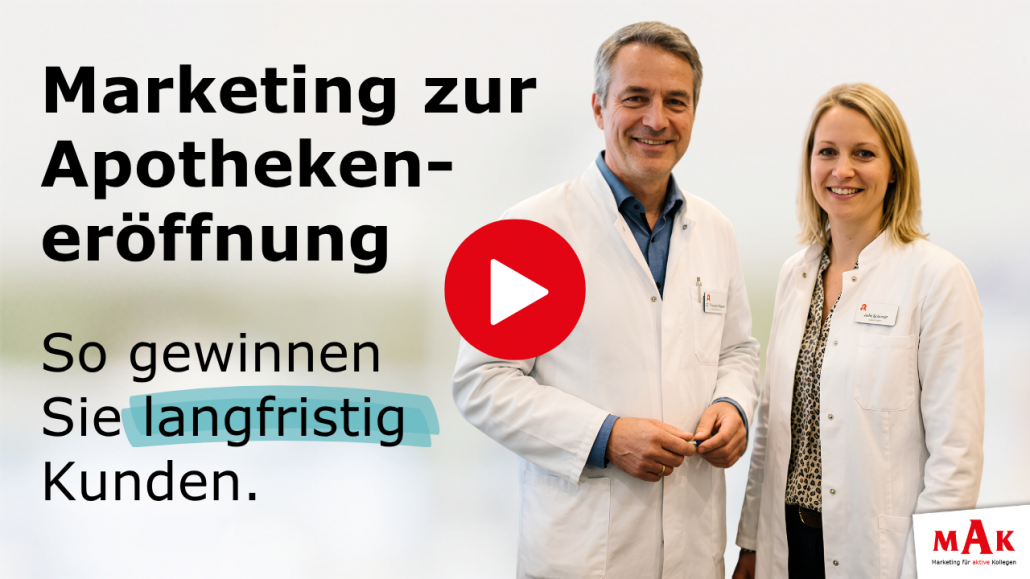 Marketing zur Apothekeneröffnung - So gewinnen Sie mehr Kunden für Ihre Apotheke - zur Videozusammenfassung