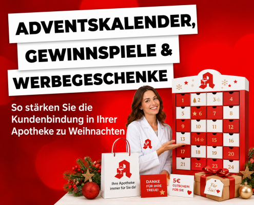 Adventskalender, Gewinnspiele & Werbegeschenke: So stärken Sie die Kundenbindung in Ihrer Apotheke zu Weihnachten